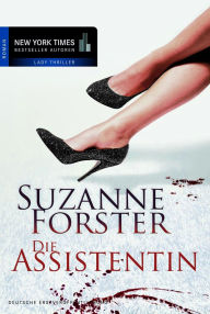 Title: Die Assistentin, Author: Suzanne Forster