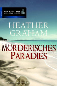 Title: Mörderisches Paradies, Author: Heather Graham