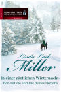 In einer zärtlichen Winternacht: Hör auf die Stimme deines Herzens: Novelle