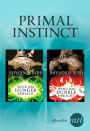Primal Instinct: Wenn der Hunger erwacht / Wenn das Dunkle erwacht: eBundle
