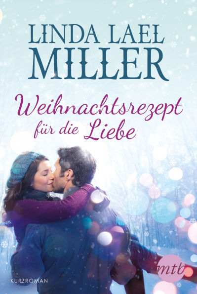 Weihnachtsrezept für die Liebe: Kurzroman