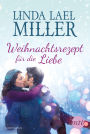 Weihnachtsrezept für die Liebe: Kurzroman