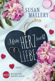 Title: Mein Herz sucht Liebe (Daughters of the Bride), Author: Susan Mallery