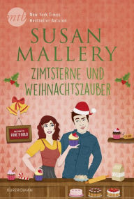 Title: Zimtsterne und Weihnachtszauber (Kiss in the Snow), Author: Susan Mallery