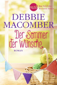 Title: Der sommer der wünsche (Summer on Blossom Street), Author: Debbie Macomber