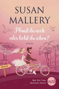 Title: Planst du noch oder liebst du schon? (You Say It First), Author: Susan Mallery
