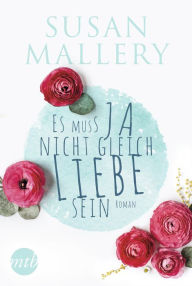 Title: Es muss ja nicht gleich Liebe sein (Unexpectedly Expecting!), Author: Susan Mallery