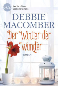 Title: Der winter der wunder (Christmas Letters), Author: Debbie Macomber