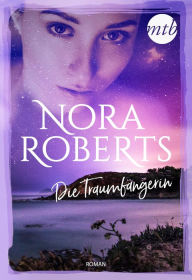 Title: Die Traumfängerin, Author: Nora Roberts