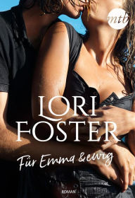 Title: Für Emma & ewig, Author: Lori Foster