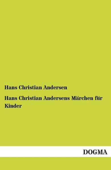 Hans Christian Andersens Marchen Fur Kinder