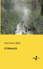 O Mensch