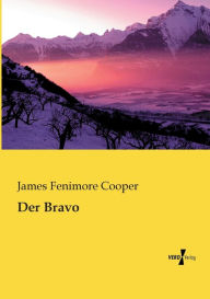 Title: Der Bravo, Author: James Fenimore Cooper