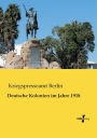 Deutsche Kolonien Im Jahre 1918