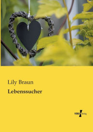 Title: Lebenssucher, Author: Lily Braun