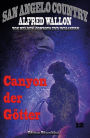 Canyon der Götter (San Angelo Country): Band 12 der Cassiopeiapress Western Serie/ Edition Bärenklau