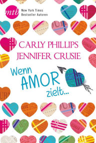 Title: Wenn Amor zielt ... (Brazen, Manhunting), Author: Jennifer Crusie