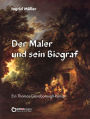 Der Maler und sein Biograf: Ein Thomas-Gainsborough-Roman