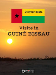 Title: Visite in Guiné-Bissau, Author: Dietmar Beetz