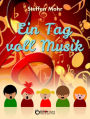 Ein Tag voll Musik: Beschäftigungsbuch für kleine Kinder