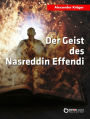 Der Geist des Nasreddin Effendi: Science Fiction-Roman