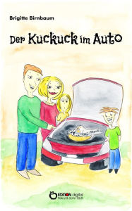 Title: Der Kuckuck im Auto, Author: Brigitte Birnbaum