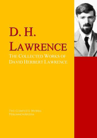 Title: The Collected Works of David Herbert Lawrence: The Complete Works PergamonMedia, Author: D. H. Lawrence