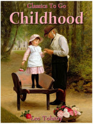 Title: Childhood, Author: Leo Tolstoy