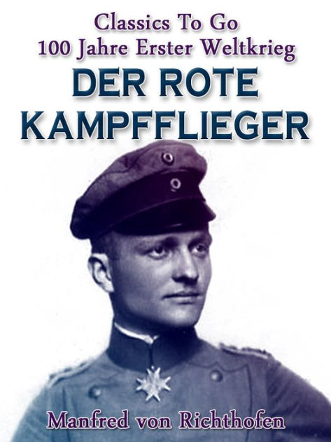 Der rote Kampfflieger by Manfred von Richthofen, eBook