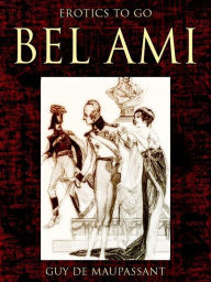 Title: Bel Ami, Author: Guy de Maupassant