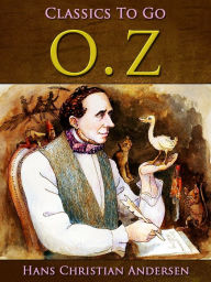 Title: O. Z., Author: Hans Christian Andersen