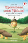 Knorrchens neue Heimat: Mathilda, Zilli Marini und Sandi gewinnen einen Freund