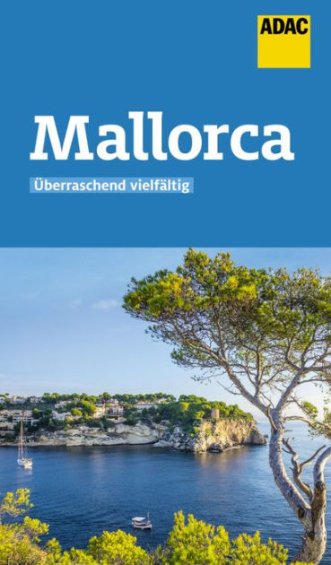 Rijke man Marxisme gebruiker ADAC Reiseführer Mallorca by Jens van Rooij | eBook | Barnes & Noble®