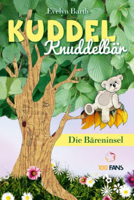 Title: Kuddel Knuddelbär: Die Bäreninsel, Author: Evelyn Barth