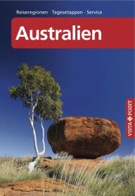Title: Australien - VISTA POINT Reiseführer Reisen A bis Z: Reiseführer, Author: Uwe Lehmann