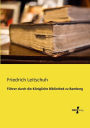 Fuhrer Durch Die Konigliche Bibliothek Zu Bamberg