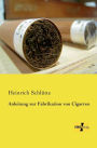 Anleitung Zur Fabrikation Von Cigarren