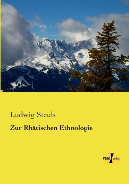 Zur Rhätischen Ethnologie