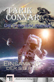 Title: Einsamkeit der Sterne (Die Sternen-Legende 1), Author: Jens Fitscher