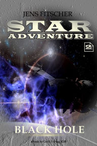 Title: Black Hole (STAR ADVENTURE 2), Author: Jens Fitscher