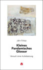 Kleines Pandemisches Glossar: Versuch einer Aufarbeitung