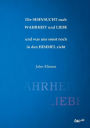 Die Sehnsucht nach Wahrheit und Liebe