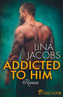 Addicted to him: Roman