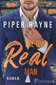 Title: The One Real Man (German Edition) (Love and Order 3), Author: Piper Rayne