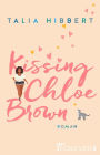 Kissing Chloe Brown (German Edition)