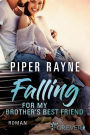Falling for My Brother's Best Friend (German Edition)