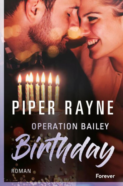 Operation Bailey Birthday (German Edition)