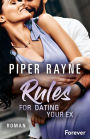 Rules for Dating Your Ex (German Edition) (Baileys-Serie 9)