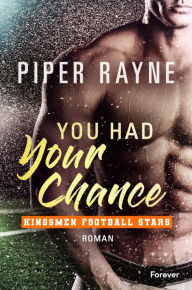 Title: You Had Your Chance (German Edition), Author: Piper Rayne