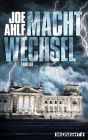Machtwechsel: Thriller